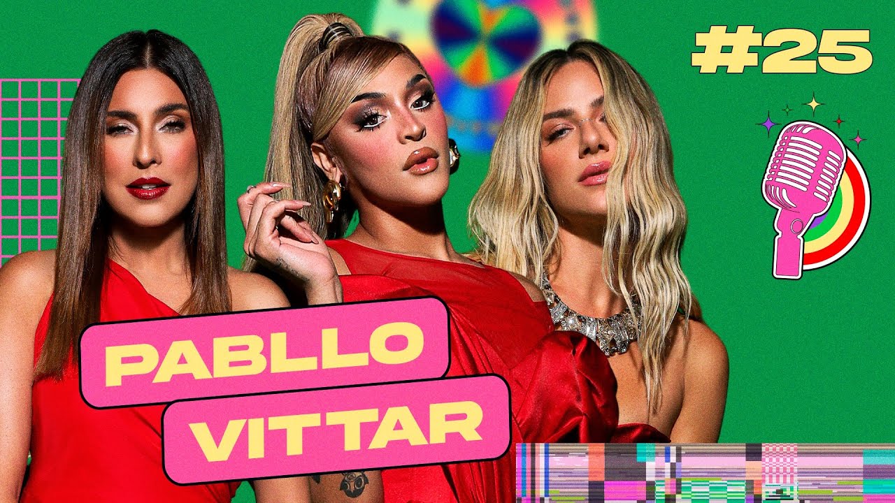 PABLLO VITTAR - QUEM PODE, POD #25
