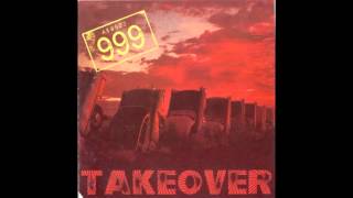 999 - Takeover - Full Album (1998) - PUNK ROCK 100%