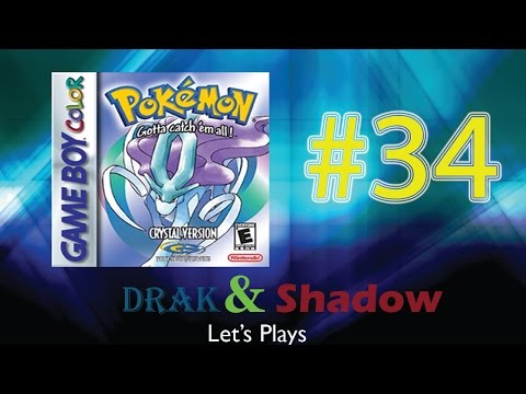 Drak and Shadow LP's: Pokemon Crystal Part 34 - The Story Drak Wouldn't Tell!!!