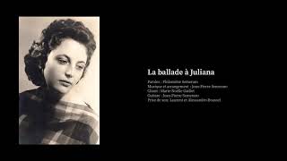 La ballade à Juliana