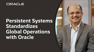 Persistent Systems: Uniting Global Operations with Oracle Fusion Cloud Applications