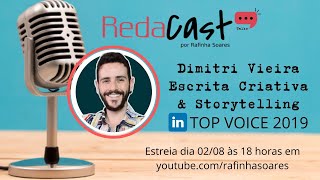 Redacast Talks #002 - Dimitri Vieira (Storytelling / LinkedIn Top Voice)