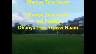 Dhanya Tera Naam (Blessed Be Your Name) w/ Lyrics