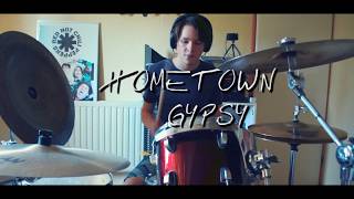 Red Hot Chili Peppers - Hometown Gypsy - Drum Cover
