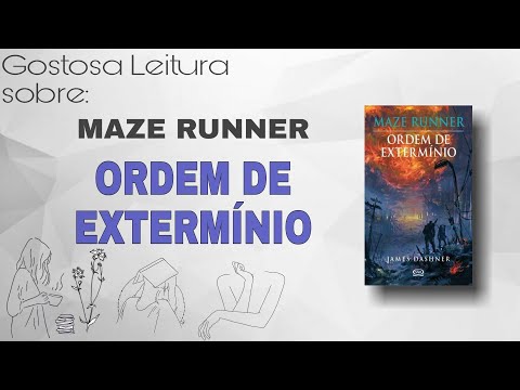 Maze Runner - Ordem de Extermínio - Vol.4