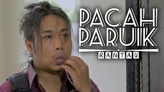 Download lagu PACAHPARUIK RANTAU - SYARAT BEKERJA mp3
