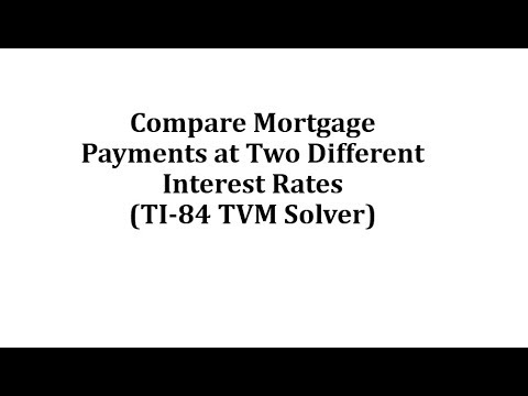 比較兩種不同利率下的按揭付款（TI-84 TVM求解器）。 (Compare Mortgage Payments at Two Different Interest Rates (TI-84 TVM Solver))