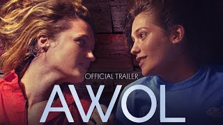 AWOL (2017) | Official Trailer HD