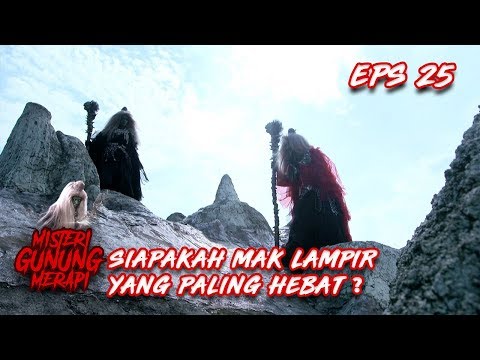 Siapakah Mak Lampir yg Paling Kuat? Ini Pembuktiannya - Misteri Gunung Merapi Eps 25