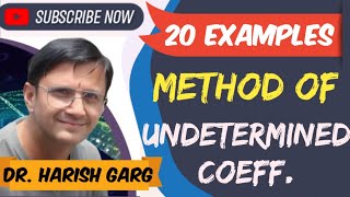 Examples of Method of Undetermined Coefficients