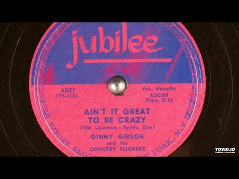 Ginny Gibson and Country Slickers--Ain't It Great to  Be Crazy