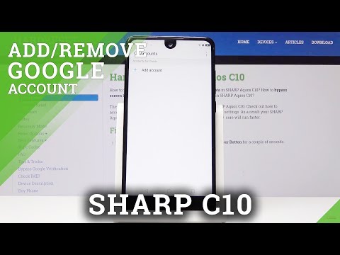 SHARP C10 Add and Remove Google Account