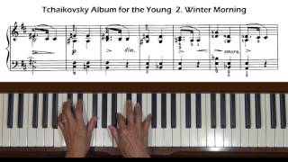 Tchaikovsky Album for the Young 2. Winter Morning Piano Tutorial