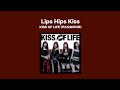 KISS OF LIFE 키스오브라이프 Lips Hips Kiss 1 HOUR LOOP Lyrics 1시간 가사