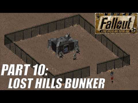 Fallout: 100% Playthrough Part 10: Lost Hills Bunker