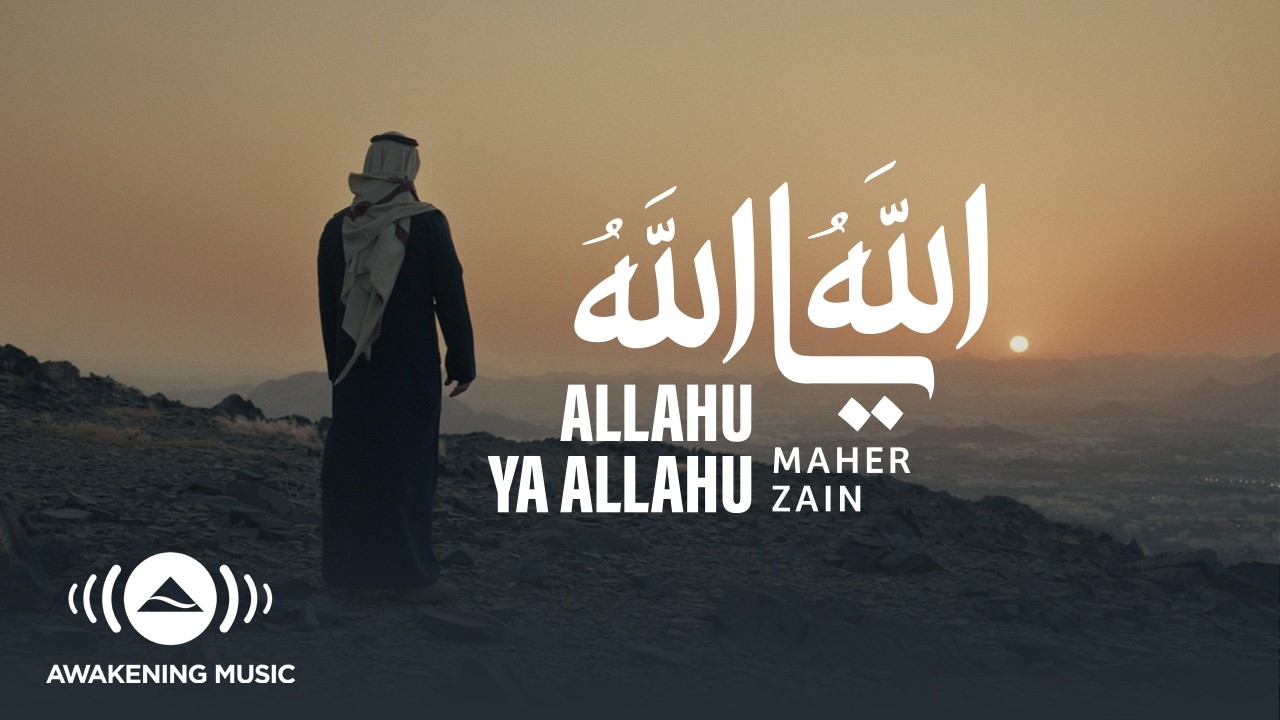 Maher Zain  - Allahu Ya Allahu | Official Music Video