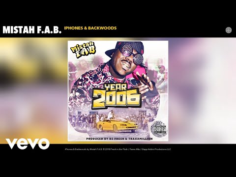 Mistah F.A.B. - iPhones & Backwoods (Audio)
