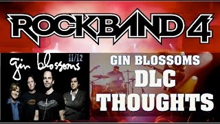 Rock Band 4 DLC Discussion/Thoughts Gin Blossoms   Hey Jealousy, Found Out About You