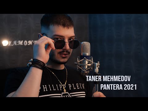 Taner Mehmedov -Pantera 2021