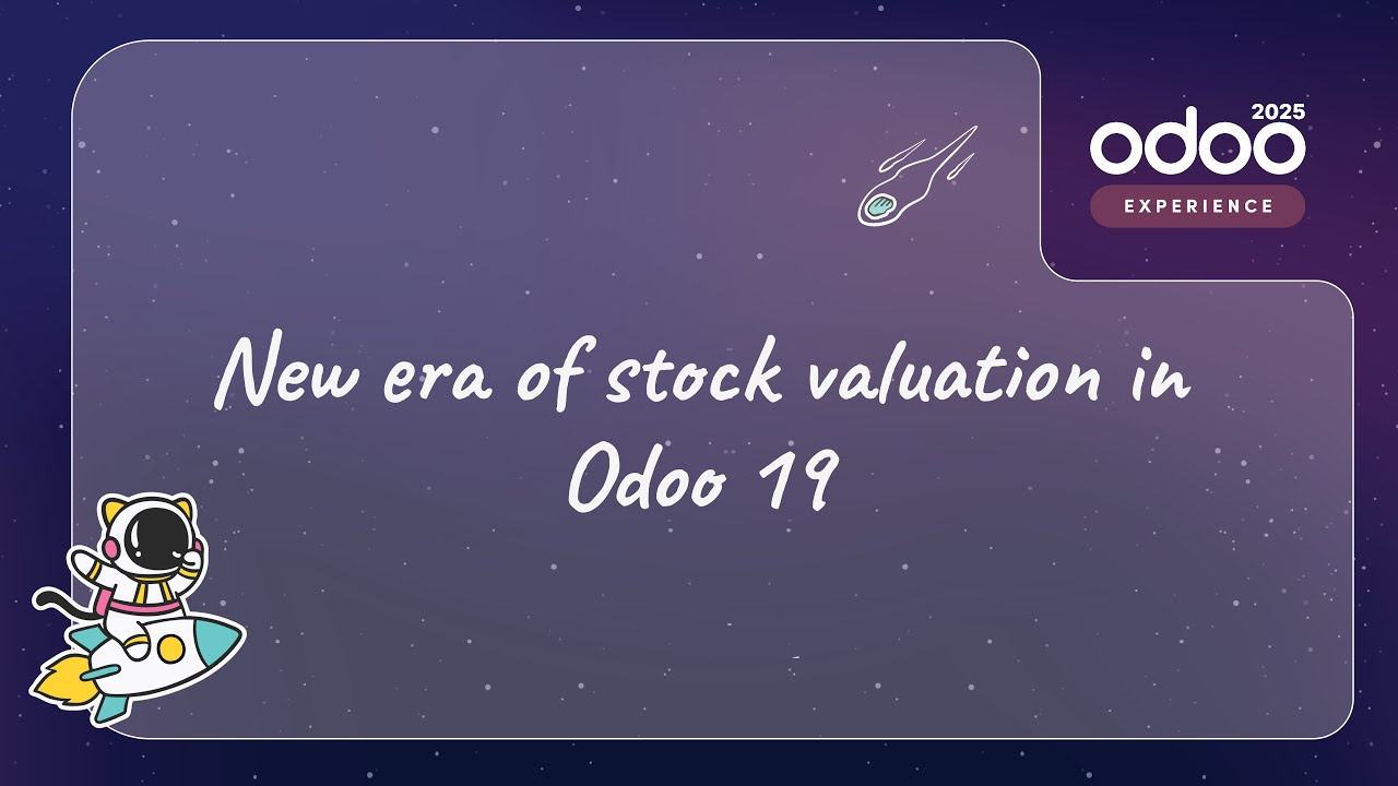 New era of stock valuation in Odoo 19: Simpler, yet broader in scope