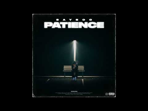 Saysoo - Patience [Prod. M08]