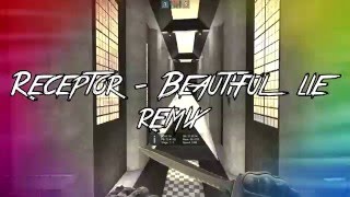 receptor - beautiful lie remix [lyrics]
