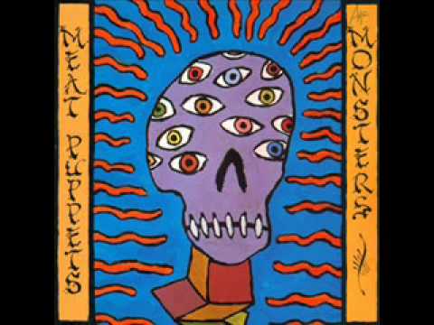 Meat Puppets - Attacked by Monsters