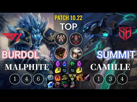 T1 Burdol Malphite vs SB Summit Camille Top - KR Patch 10.22