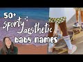 50+ Sporty Aesthetic Baby Names for 2024 - Unique & Strong Name Ideas for Boys and Girls
