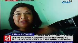 Opisyal ng DPWH, nabistong humihingi umano ng halos P20-m lagay para sa isang proyekto sa Ifugao