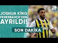 Joshua King Fenerbahçe'den Ayrıldığını Açıkladı! / A Spor / Artı Futbol / 27.05.2024