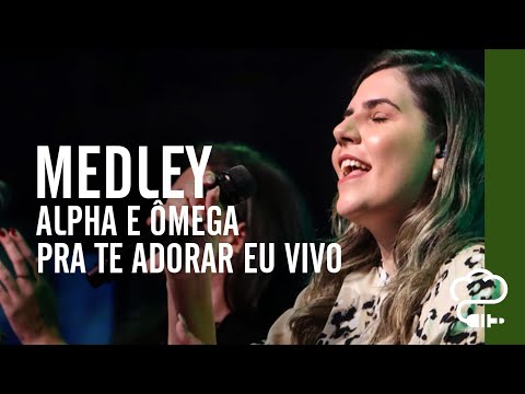 Medley Alpha E Ômega + Pra Te Adorar Eu Vivo - Sede Verbo da Vida