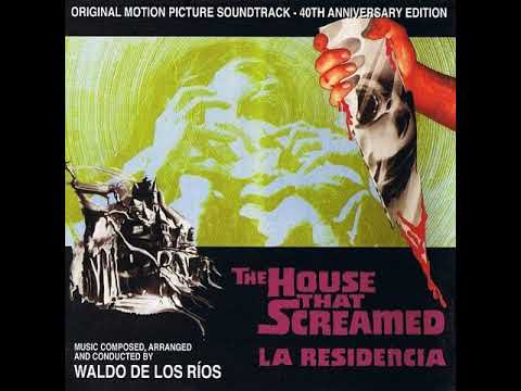 The House That Screamed (La Residencia) [Original Film Soundtrack] (1969)
