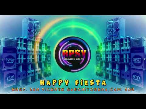 RPSY SOUNDS & LIGHTS II HAPPY FIESTA BARANGAY SAN VICENTE  GARCHITORENA II PROBINSYA FIESTA 2023