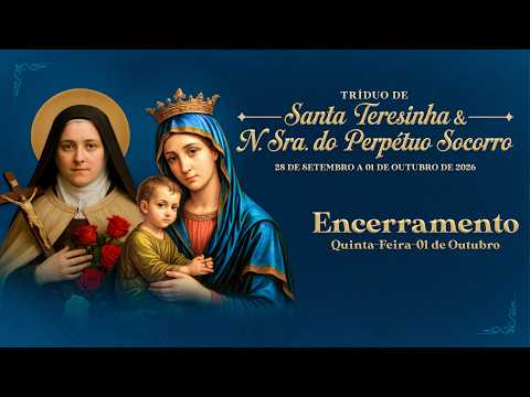 Encerramento do Tríduo de Santa Teresinha e Nª Srª do Perpétuo Socorro | 01/10 - Olivença - AL