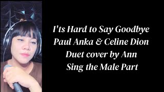 IT'S HARD TO SAY GOODBYE (duet) Paul Anka &amp; Celine Dion | KARAOKE FEMALE PART ONLY