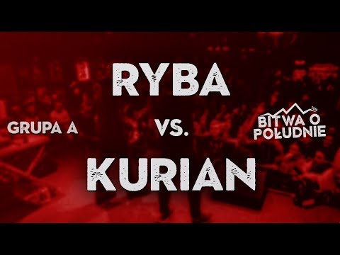 RYBA vs. KURIAN / Bitwa o Południe 2018 (Grupa A)