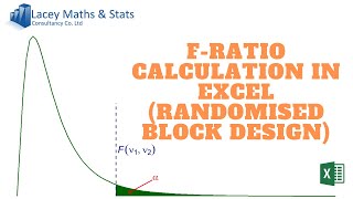 Download the video "F-ratio calculation in Excel (Randomised Block Design)"