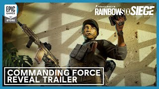 Rainbow Six Siege: Operation Commanding Force Trailer