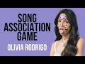 SONG ASSOCIATION GAME || OLIVIA RODRIGO EDITION