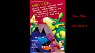 2001 - Noir Désir à Vienne (Forum réfugiés "Tombés du ciel") - Son Style 1