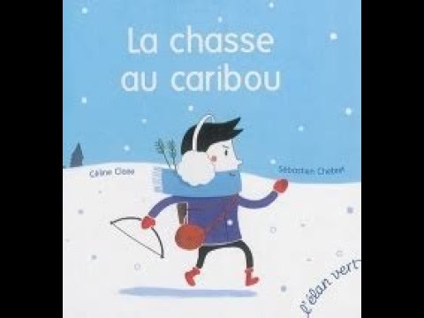 LECTURE LA CHASSE AU CARIBOU