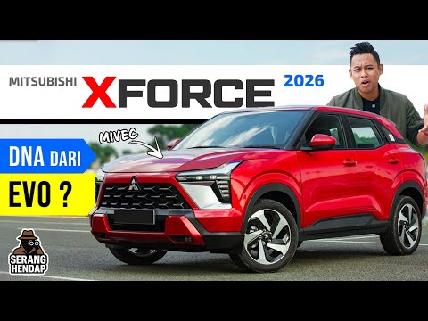 Mitsubishi XFORCE (2026): Lahir dari DNA EVO! Tak Perlu Gimik, Cukup Buat Logik!