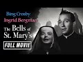 Bing Crosby And Ingrid Bergman In Classic Musical The Bells Of St Mary S 1945