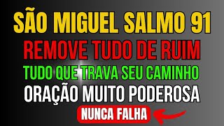 SÃO MIGUEL ARCANJO E O SALMO 91 UMA ALIANÇA SAGRADA CONTRA INIMIGOS