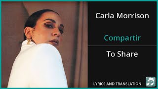 Carla Morrison - Compartir Lyrics English Translation - Spanish and English Dual Lyrics