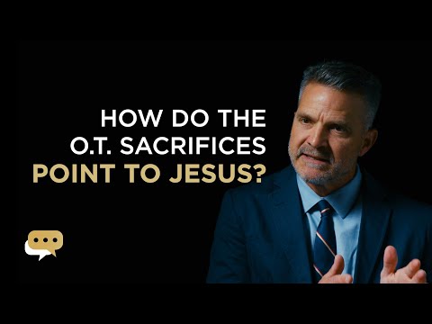 How do the sacrifices in the Old Testament point to Jesus?