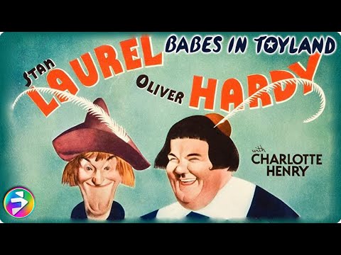 BABES IN TOYLAND (March of the Wooden Soldiers) | Full Movie Classic | Laurel & Hardy
