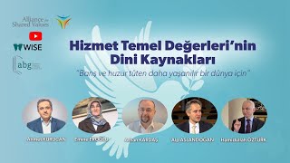 YENİ | Hizmet Temel Değerleri’nin Dini Kaynakları Tanıtım Programı