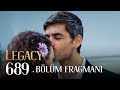 Emanet 689. Bölüm Fragmanı | Legacy Episode 689 Promo